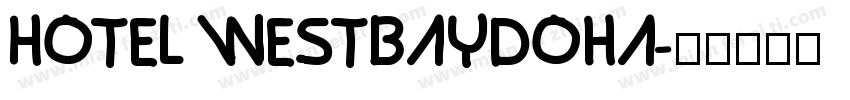 Hotel WestbayDoha字体转换